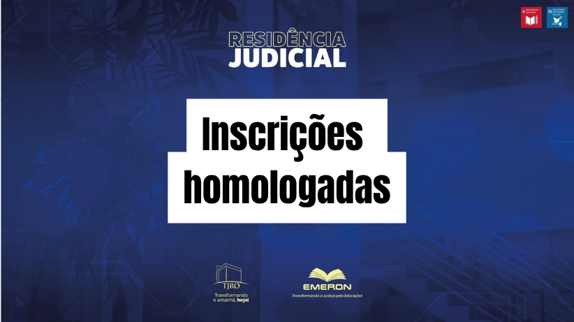 Emeron publica homologação das inscrições para Residência Judicial EDCM 2026